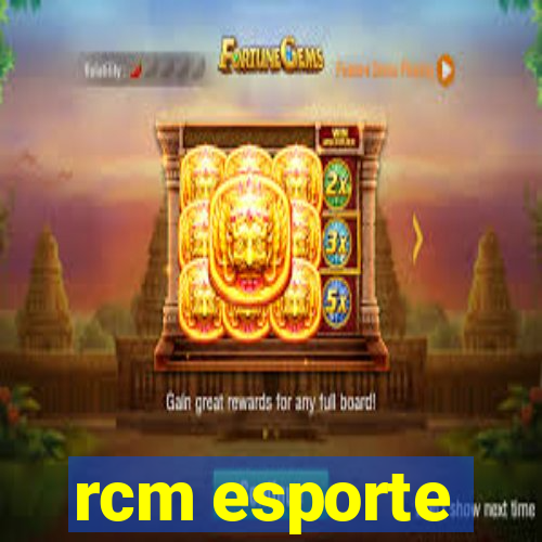 rcm esporte